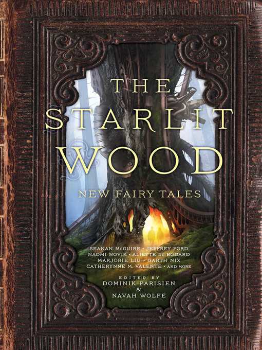 Title details for The Starlit Wood by Dominik Parisien - Wait list
